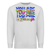 Dove Grey you are enough with daisies Premium Sweatshirt - texasbilliewilder
