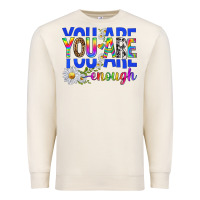 Sandshell you are enough with daisies Premium Sweatshirt - texasbilliewilder