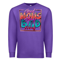 Purple good moms say bad words Premium Sweatshirt - Zillion Design Studio