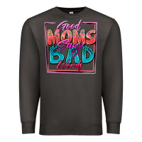 Smoke good moms say bad words Premium Sweatshirt - Zillion Design Studio