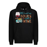 Black all i need are books and wine Premium Hoodie - JahusDesignShop