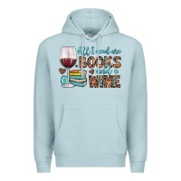 Blue Mist all i need are books and wine Premium Hoodie - JahusDesignShop