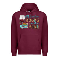 Burgundy all i need are books and wine Premium Hoodie - JahusDesignShop