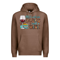 Chestnut all i need are books and wine Premium Hoodie - JahusDesignShop