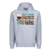 Heather Grey all i need are books and wine Premium Hoodie - JahusDesignShop