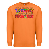 Carrot what a beautiful day to respect other peoples pron Premium Sweatshirt - texasbilliewilder
