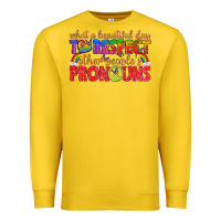 Lemon what a beautiful day to respect other peoples pron Premium Sweatshirt - texasbilliewilder