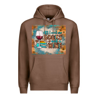 Chestnut all i need are books and wine Premium Hoodie - JahusDesignShop