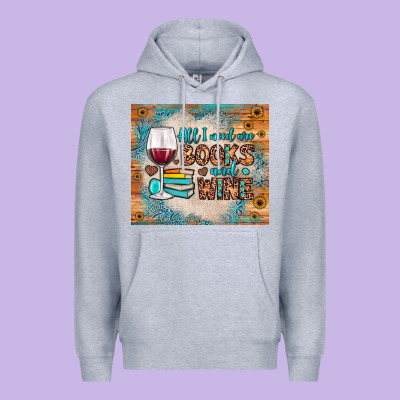 All I Need Are Books And Wine Premium Hoodie Designed By Jahusdesignshop