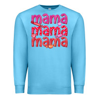 Ocean Blue mama mama mama valentines day Premium Sweatshirt - texasbilliewilder