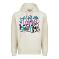 Oatmeal Heather just a girl who loves crafting Premium Hoodie - AdoDesignShop