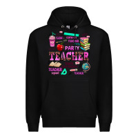 Black come on teacher lets go party Premium Hoodie - AdoDesignShop