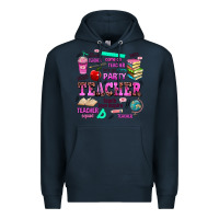 Navy come on teacher lets go party Premium Hoodie - AdoDesignShop