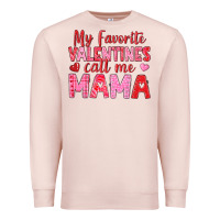 Pale Pink my favorite valentines call me mama Premium Sweatshirt - texasbilliewilder