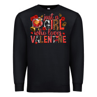 Black just a girl who loves valentine Premium Sweatshirt - texasbilliewilder