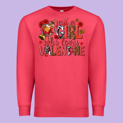 Premium Sweatshirt just a girl who loves valentine