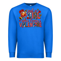 True Royal just a girl who loves valentine Premium Sweatshirt - texasbilliewilder