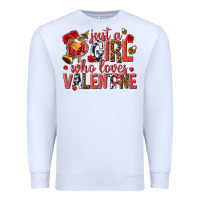 White just a girl who loves valentine Premium Sweatshirt - texasbilliewilder