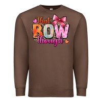 Chestnut that bow though Premium Sweatshirt - Zillion Design Studio