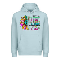 Blue Mist they whispered to her you can't withstand the stor Premium Hoodie - Artiststas