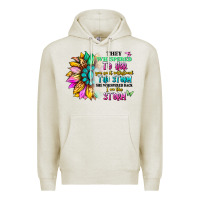 Oatmeal Heather they whispered to her you can't withstand the stor Premium Hoodie - Artiststas