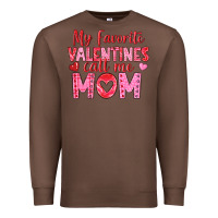 Chestnut my favorite valentine call me mom Premium Sweatshirt - texasbilliewilder
