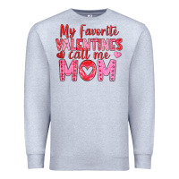 Heather Grey my favorite valentine call me mom Premium Sweatshirt - texasbilliewilder