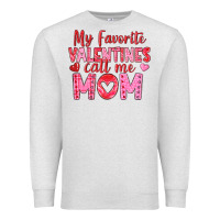 Oatmeal Heather my favorite valentine call me mom Premium Sweatshirt - texasbilliewilder