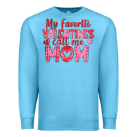 Ocean Blue my favorite valentine call me mom Premium Sweatshirt - texasbilliewilder