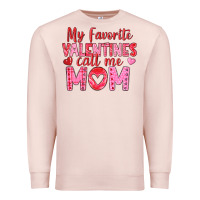 Pale Pink my favorite valentine call me mom Premium Sweatshirt - texasbilliewilder