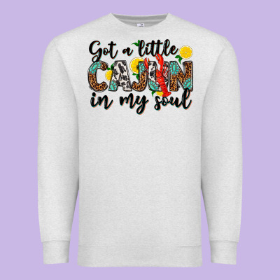 Premium Sweatshirt got a little cajun in my soul