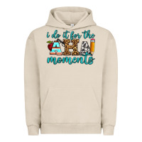 Pigment French Oak i do it for the aha moments Urban Hoodie - BundleAndBundleShop