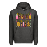 Charcoal Heather the thing is your opinion dont pay my bills Premium Hoodie - AdoDesignShop