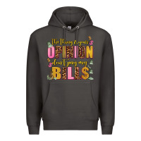 Smoke the thing is your opinion dont pay my bills Premium Hoodie - AdoDesignShop