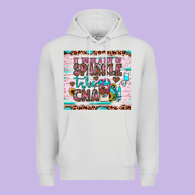 It Takes A Lot Of Sparkle To Be A Cna Premium Hoodie Designed By Jahusdesignshop