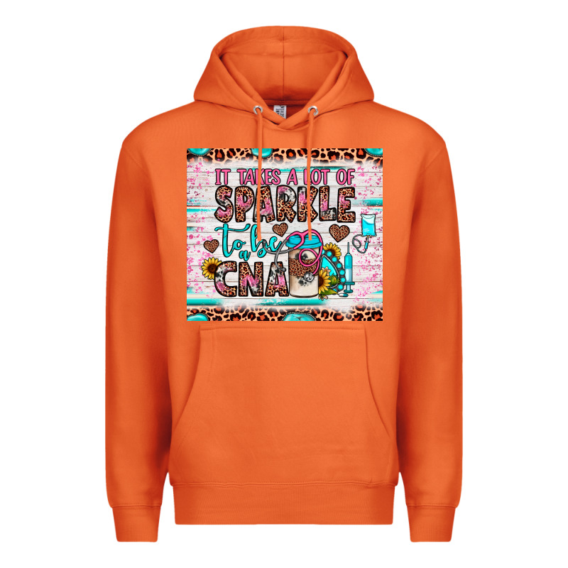It Takes A Lot Of Sparkle To Be A Cna Premium Hoodie by JahusDesignShop | Teevron