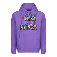 Purple i can’t stay at home i’m a nurse Premium Hoodie - JahusDesignShop