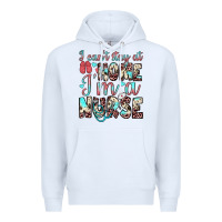 White i can’t stay at home i’m a nurse Premium Hoodie - JahusDesignShop
