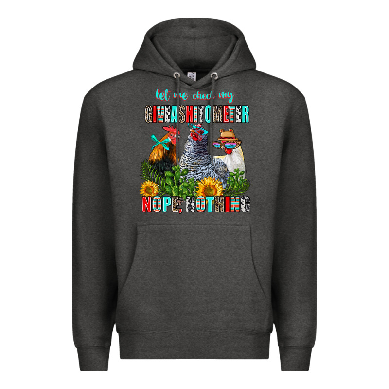 Let Me Check My Giveashitometer Nope Nothing Premium Hoodie by AdoDesignShop | Teevron