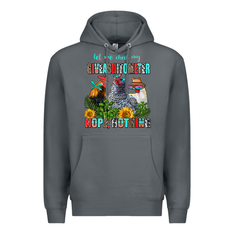 Let Me Check My Giveashitometer Nope Nothing Premium Hoodie by AdoDesignShop | Teevron