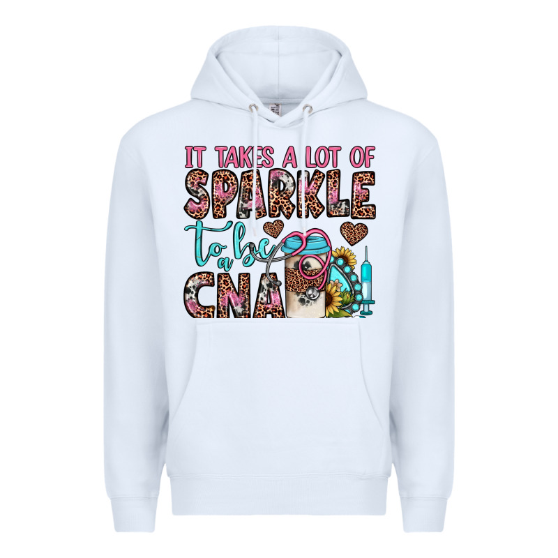 It Takes A Lot Of Sparkle To Be A Cna Premium Hoodie by JahusDesignShop | Teevron