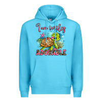 Ocean Blue i am turtley adorable Premium Hoodie - AdoDesignShop