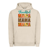 Pigment French Oak Thankful mama mama mama Urban Hoodie - Artiststas