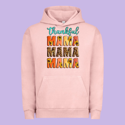 Thankful Mama Mama Mama Urban Hoodie Designed By Artiststas