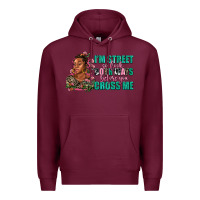 Burgundy i am street so look both ways before you cross me Premium Hoodie - AdoDesignShop