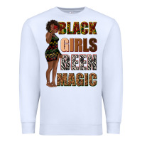 White black girls been magic Premium Sweatshirt - texasbilliewilder
