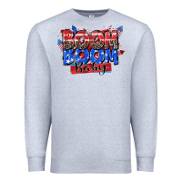 Boom Boom Baby Premium Sweatshirt | Teevron