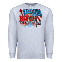 Heather Grey boom bitch get out the way Premium Sweatshirt - Zillion Design Studio