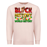 Pale Pink black history is world history Premium Sweatshirt - texasbilliewilder