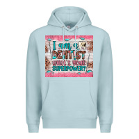 Blue Mist i am a dentist what's your superpower Premium Hoodie - JahusDesignShop